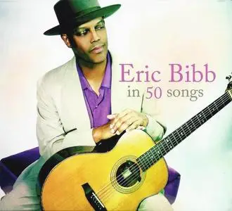 Eric Bibb - Eric Bibb In 50 Songs [3CD] (2014)