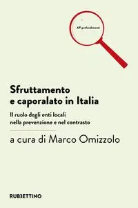 Marco Omizzolo - Sfruttamento e caporalato in Italia