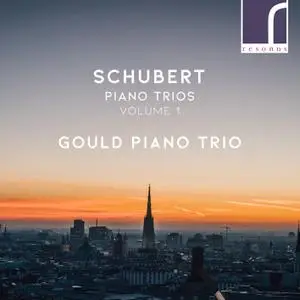 Gould Piano Trio - Schubert: Piano Trios, Volume 1 (2021) [Official Digital Download 24/96]