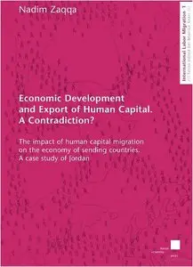  Economic Development and Export of Human Capital. A Contradiction
