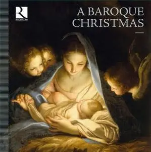 A Baroque Christmas: Scheide, Buxtehude, Weckman, Schütz, J.S.Bach, Corelli, Caccini, Bassano, Merula [3CDs] (2012)