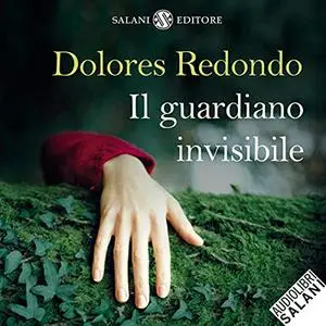 «Il guardiano invisibile» by Dolores Redondo