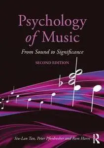 Psychology of Music : From Sound to Significance, Second Edition