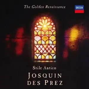 Stile Antico - The Golden Renaissance - Josquin des Prez (2021) [Official Digital Download 24/192]