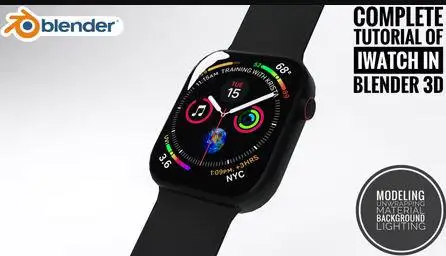 Complete Tutorial Of Making A Iwatch On Blender 3D