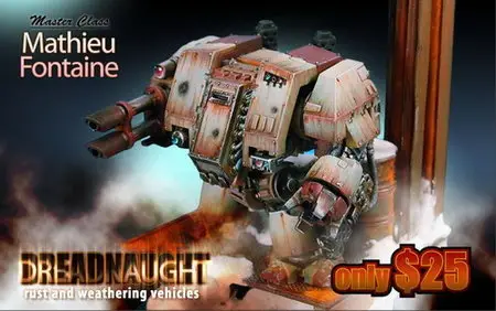 Miniature Mentor # 8 - DreadNought Weathering Tutorial