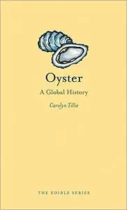 Oyster: A Global History