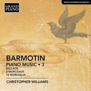 Christopher Williams - Barmotin Piano Music, Vol. 3 (2022) [Official Digital Download 24/96]