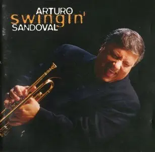 Arturo Sandoval - Swingin' (1996) {GRP 98462}