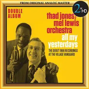 Thad Jones & Mel Lewis Orchestra - All My Yesterdays (2016) [DSD128 + Hi-Res FLAC]