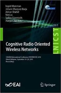 Cognitive Radio Oriented Wireless Networks