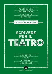 Mirko Di Martino - Scrivere per il teatro