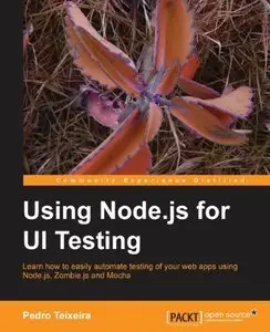 Using Node.js for UI Testing (repost)