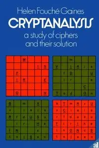 CryptAnalysis - A Study of Ciphers and Their Solution