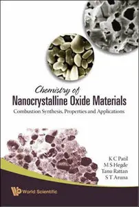 Chemistry of Nanocrystalline Oxide Materials: Combustion Synthesis, Properties and Applications (Repost)