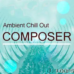 Busloops Ambient Chill Out Composer WAV