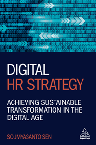 Digital HR Strategy : Achieving Sustainable Transformation in the Digital Age