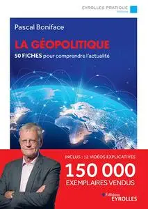 Pascal Boniface, "La géopolitique : 50 fiches pour comprendre l'actualité"