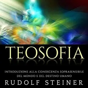 «Teosofia» by Rudolf Steiner