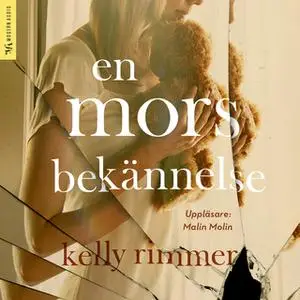 «En mors bekännelse» by Kelly Rimmer