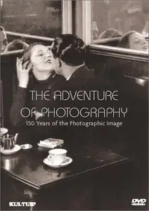 The Adventure of Photography. 150 Years of the Photographic Image (2003)