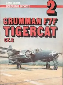Grumman F7F Tigercat Cz.2 (Monografie Lotnicze 2)