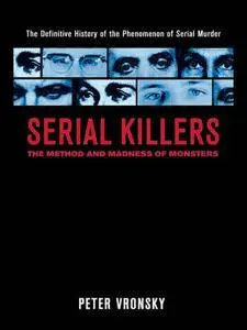 Serial Killers: The Method and Madness of Monsters [Repost]