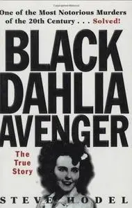 Black Dahlia Avenger: A Genius for Murder
