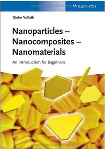 Nanoparticles - Nanocomposites Nanomaterials: An Introduction for Beginners [Repost]