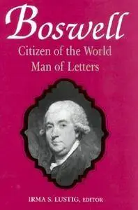 Boswell: Citizen of the World, Man of Letters