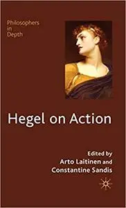 Hegel on Action (Repost)