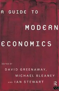 A Guide to Modern Economics (repost)