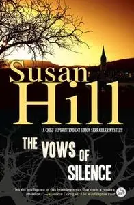 «The Vows of Silence» by Susan Hill