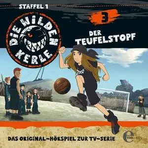 «Die wilden Kerle - Folge 3: Der Teufelstopf» by Barbara den van Speulhof