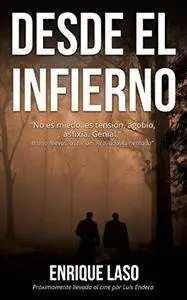 Enrique Laso - Desde el infierno [Spanish Audiobook] (2015)