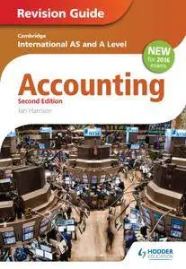 Cambridge International AS/A level Accounting Revision Guide, 2nd Edition