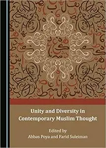 Unity and Diversity in Contemporary Muslim Thought