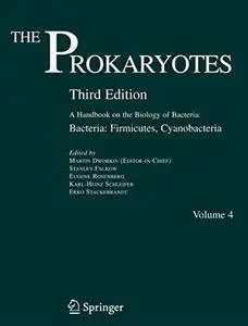 The Prokaryotes: Volume 4: Bacteria: Firmicutes, Cyanobacteria