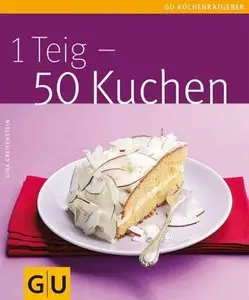 1 Teig 50 Kuchen