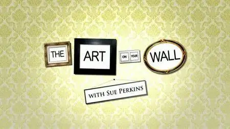 BBC - The Art on Your Wall (2009)