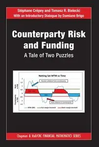 Counterparty Risk and Funding: A Tale of Two Puzzles