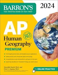 AP Human Geography Premium, 2024: 6 Practice Tests + Comprehensive Review + Online Practice (Barron's AP)