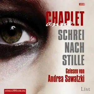 Anne Chaplet - Schrei nach Stille