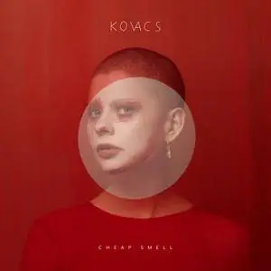 Kovacs - Cheap Smell (2018) [Official Digital Download]