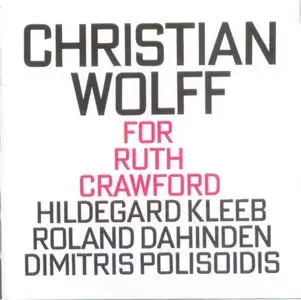 Christian Wolff - For Ruth Crawford (1994)