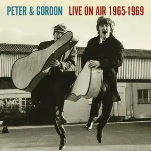 Peter And Gordon - Live On Air 1965-1969 (2023)