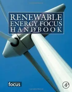 Renewable Energy Focus Handbook (repost)
