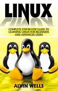 Complete step-by-step guide to Learning Linux for beginners and more advanced users