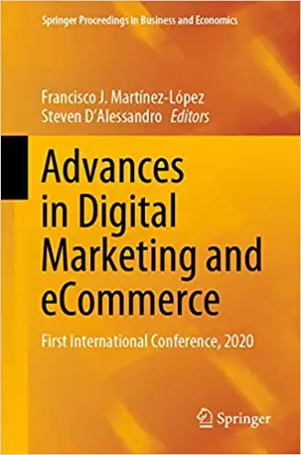 Advances in Digital Marketing and eCommerce: First International Conference, 2020