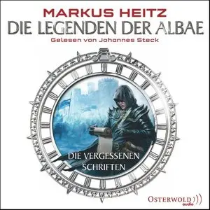 Markus Heitz - Die Legenden der Albae - Band 3.5 - Die Vergessenen Schriften